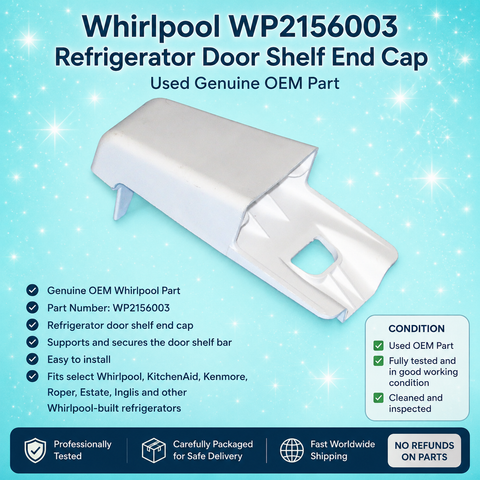 Whirlpool WP2156003 Refrigerator Door Shelf End Cap – Used Genuine OEM