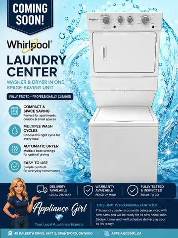 Coming Soon – Whirlpool Laundry Center Washer & Dryer Combo | Reserve Yours Today